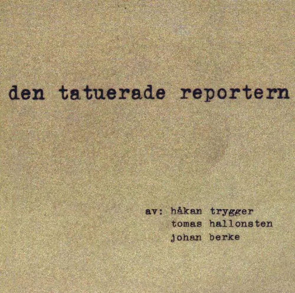 Den Tatuerade Reportern