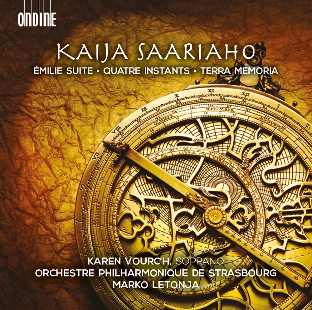 Saariaho: Émilie suite, Quatre instants & Terra memoria