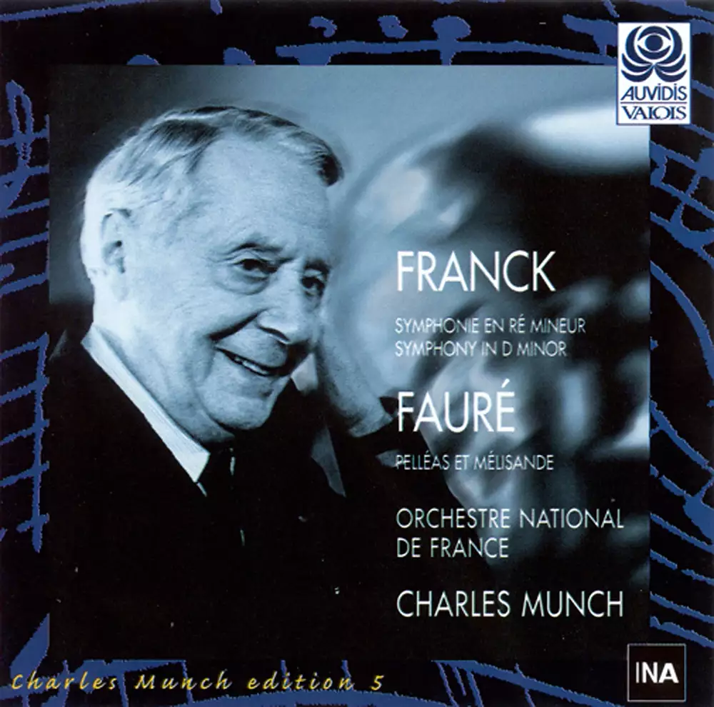 Franck, C.: Symphony in D Minor / Fauré, G.: Pelleas Et Melisande