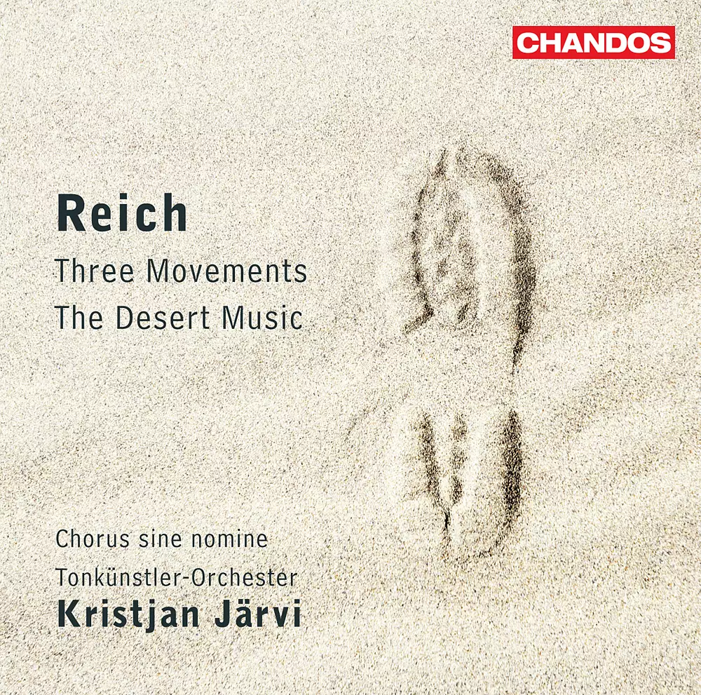 Reich: The Desert Music - Three Movements