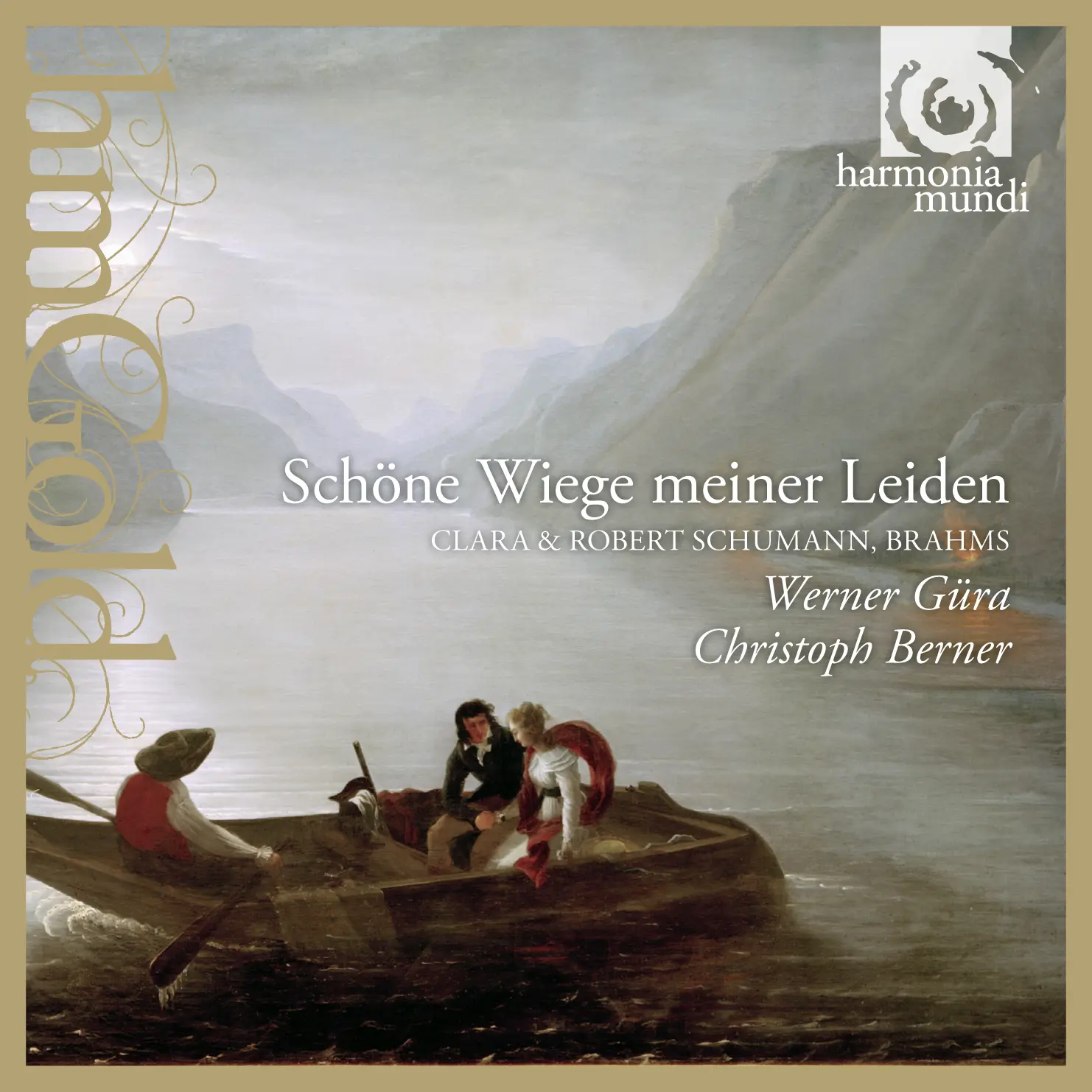 Brahms, Clara & Robert Schumann: Schöne Wiege meiner Leiden