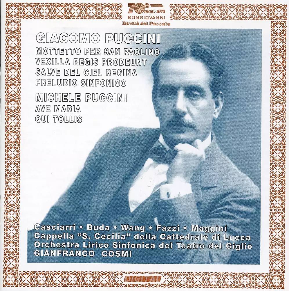 Puccini: Motteto per San Paolino, Vexilla regis prodeunt, Salve del ciel Regina & Preludio Sinfonico