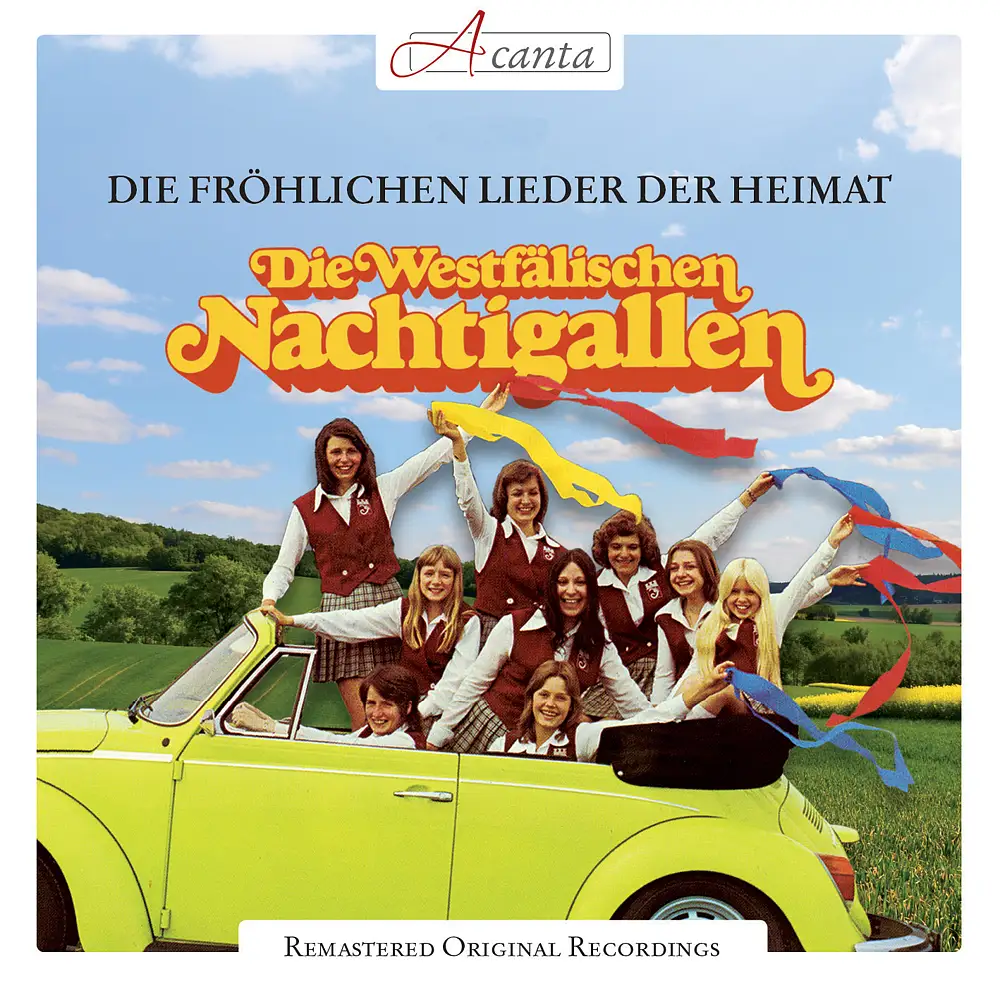 Die Westfälischen Nachtigallen: Die frohlichen Lieder der Heimat