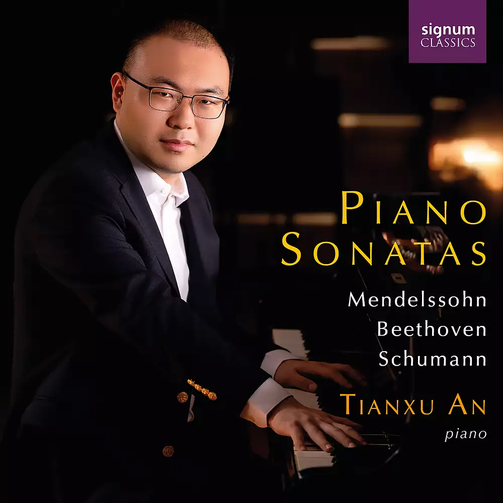 Mendelssohn, Beethoven and Schumann: Piano Sonatas