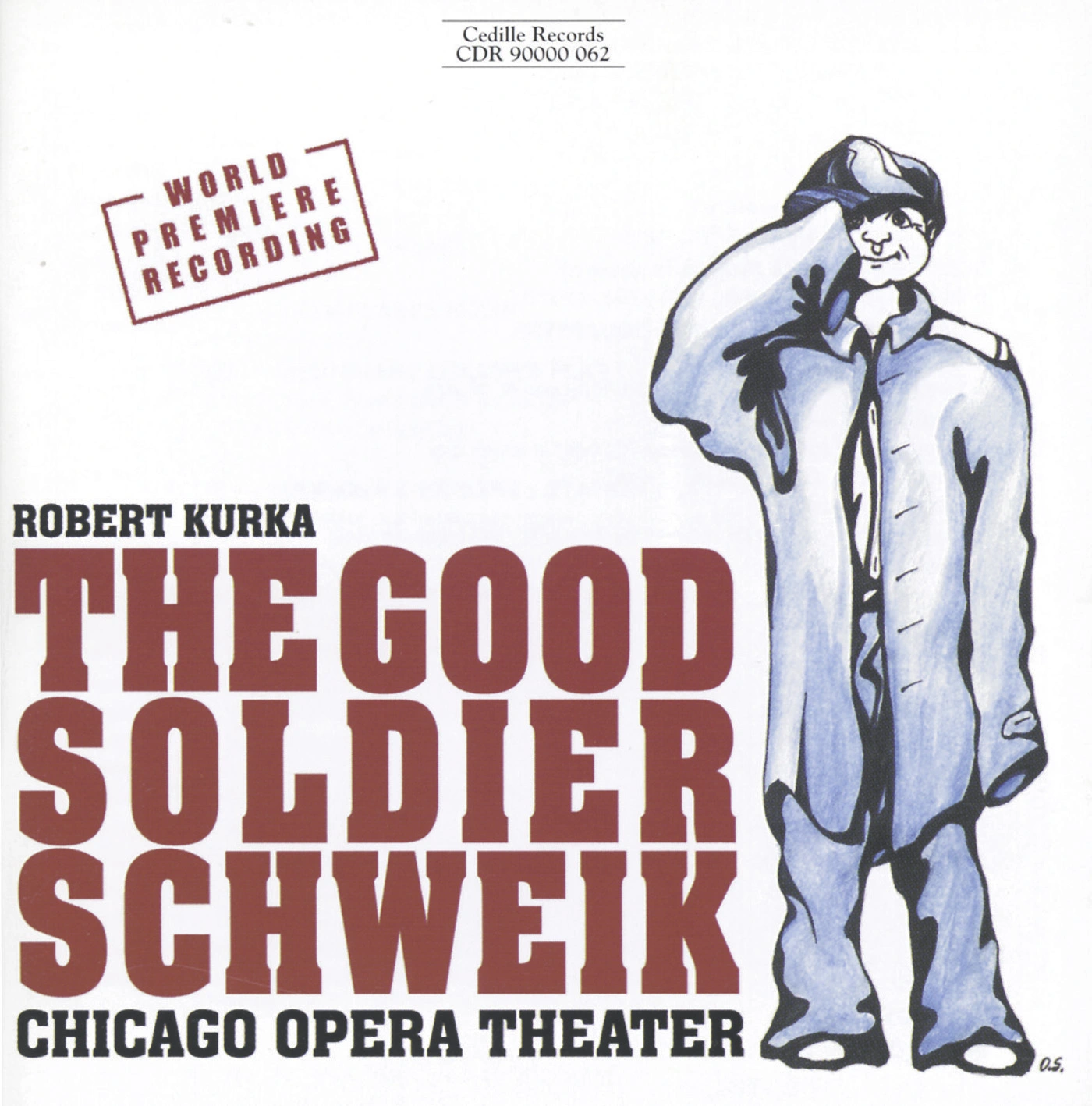 Kurka: Good Soldier Schweik (The)