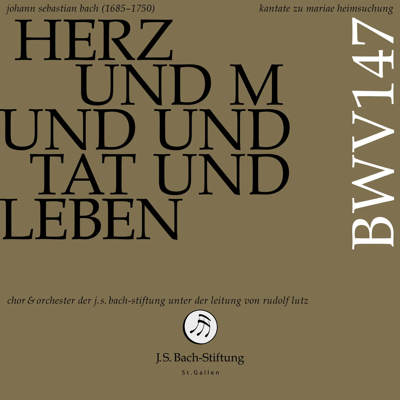 J.S. Bach: Herz und Mund und Tat und Leben, BWV 147