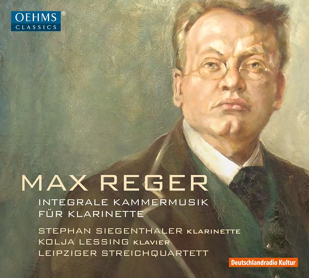 Reger: Integrale Kammermusik für Klarinette