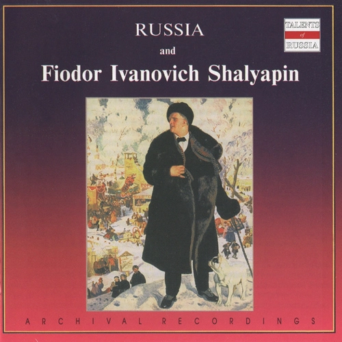 Russian and Fiodor Ivanovich Shalyapin (1910-1934)