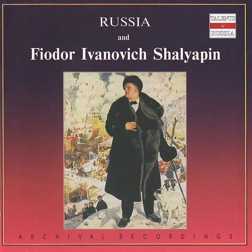 Russian and Fiodor Ivanovich Shalyapin (1910-1934)