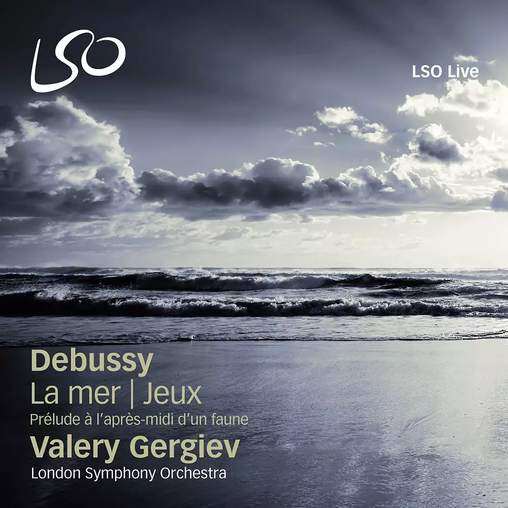 Debussy:La mer, Jeux & Prélude à l'après-midi d'un faune