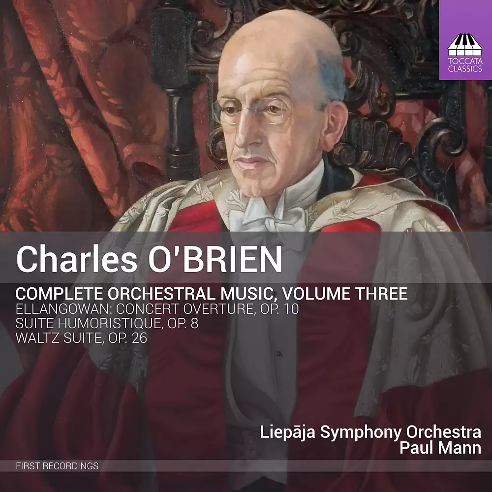 O'Brien: Complete Orchestral Music, Vol. 3