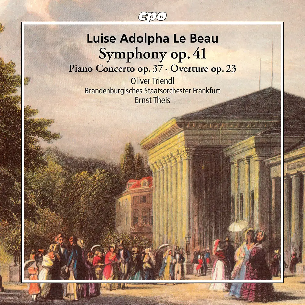 Luise Adolpha le Beau: Symphony op.41 · Piano Concerto op.37 · Overture op.23