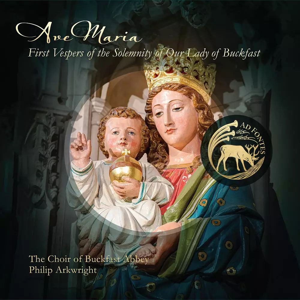 Ave Maria: First Vespers of the Solemnity of Our Lady of Buckfast