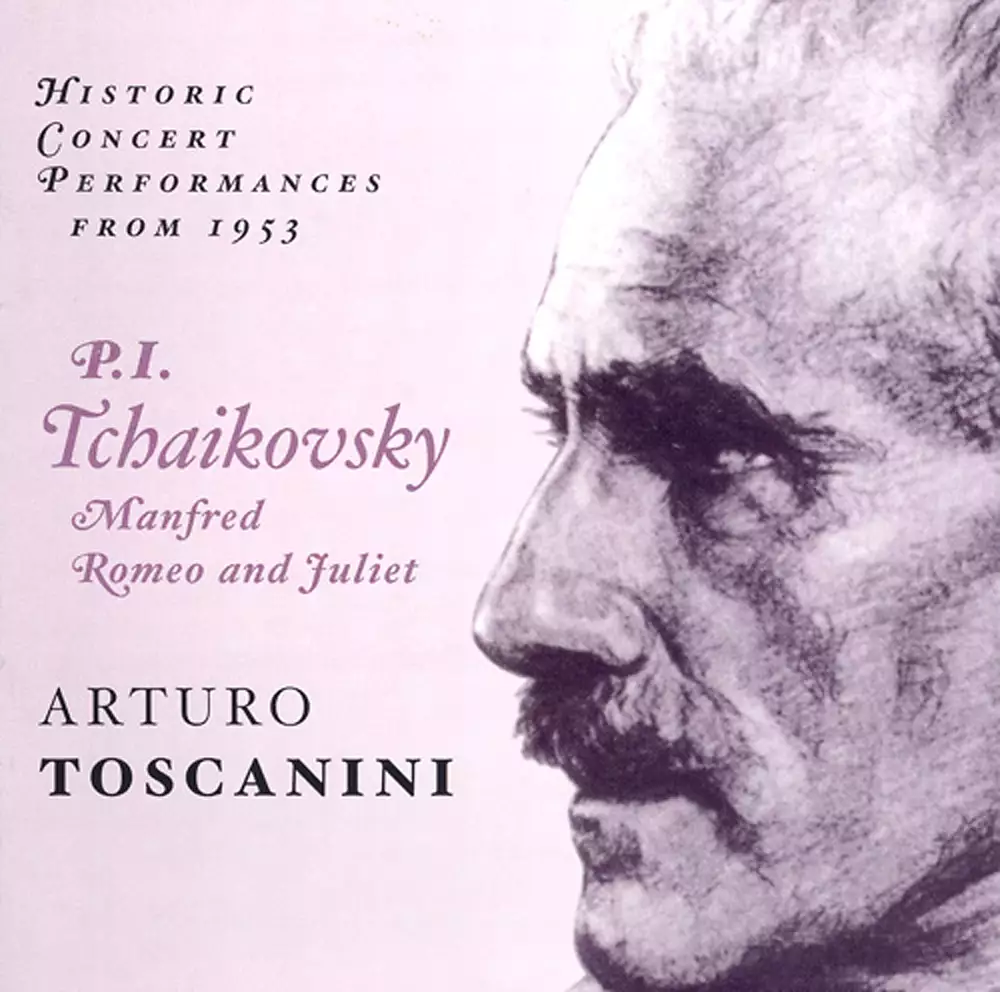Tchaikovsky: Manfred / Romeo and Juliet (Toscanini) (1953)