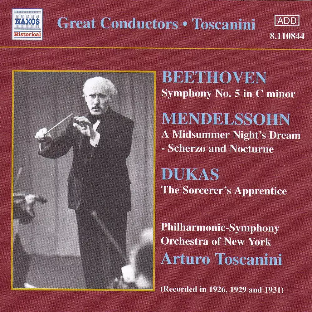 Beethoven:Symphony No. 5 / Mendelssohn: A Midsummer Night´s Dream (Toscanini) (1926, 1929, 1931)