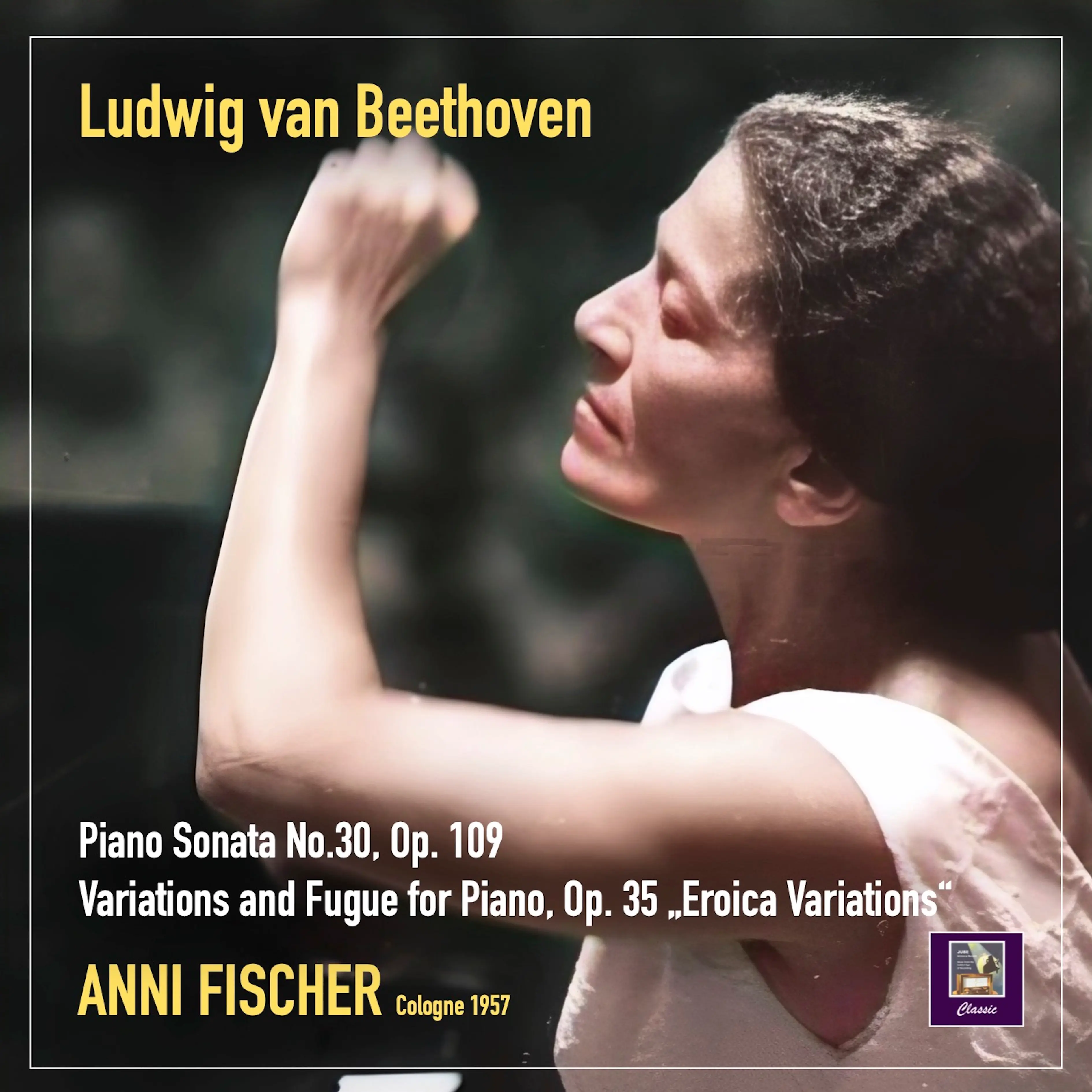 Beethoven: Piano Sonata No. 30 & Variations & Eroica Variations