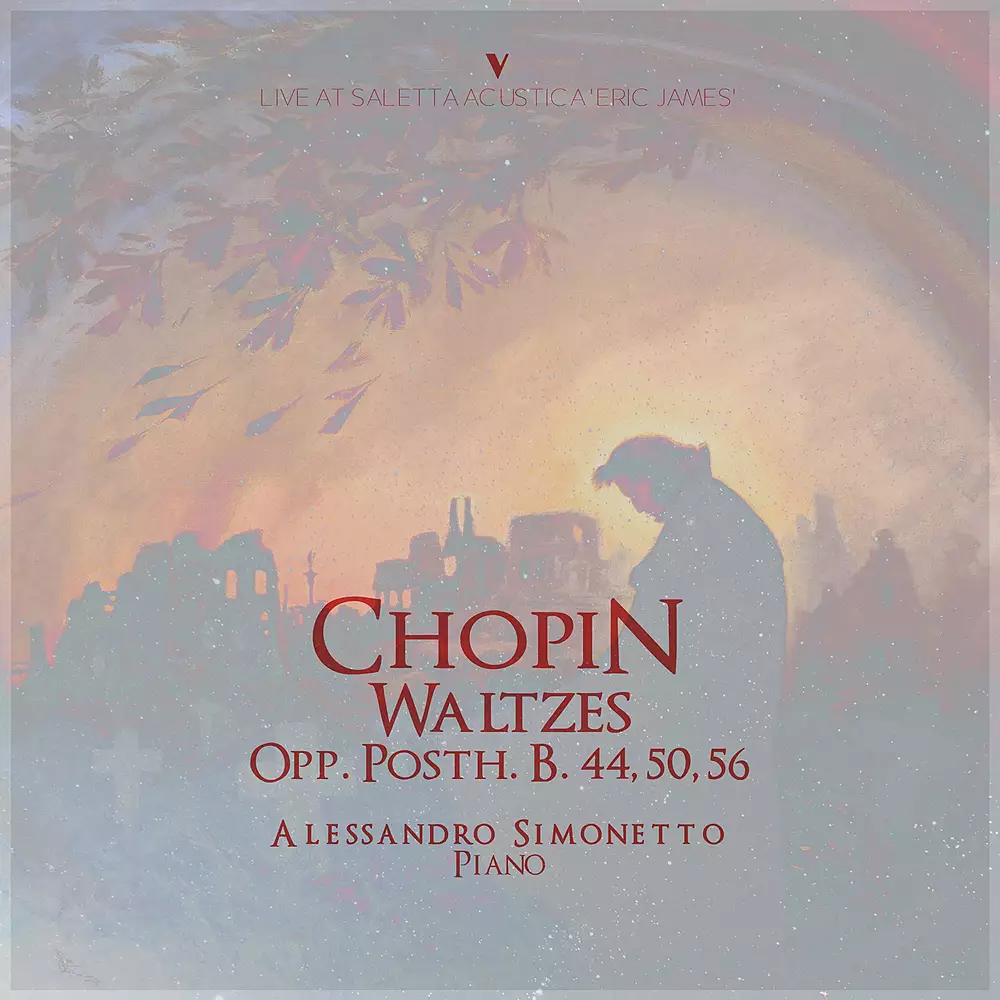 Chopin: Waltz in E Major, B. 44, Waltz in A Minor, B. 150 & Waltz in E Minor, B. 56