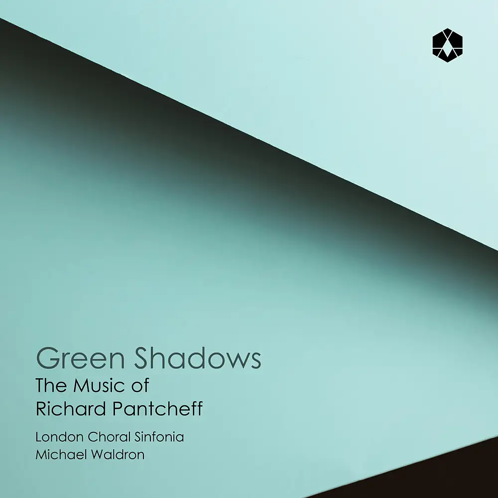 GREEN SHADOWS: THE MUSIC OF RICHARD PANTCHEFF