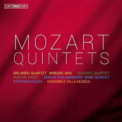 Mozart – The Quintets