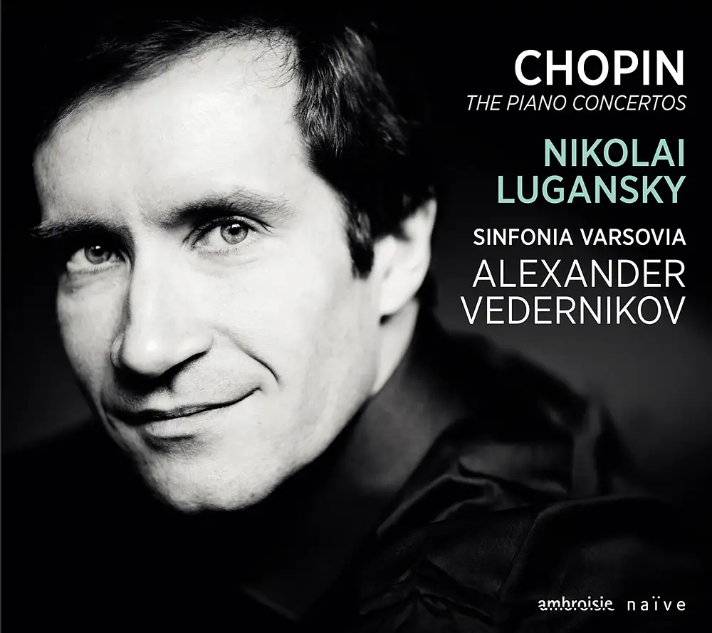 Chopin: The Piano Concertos