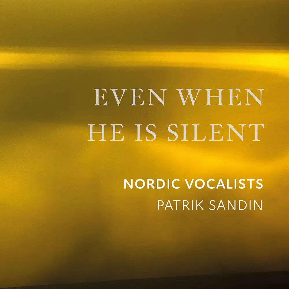 Even When He is Silent