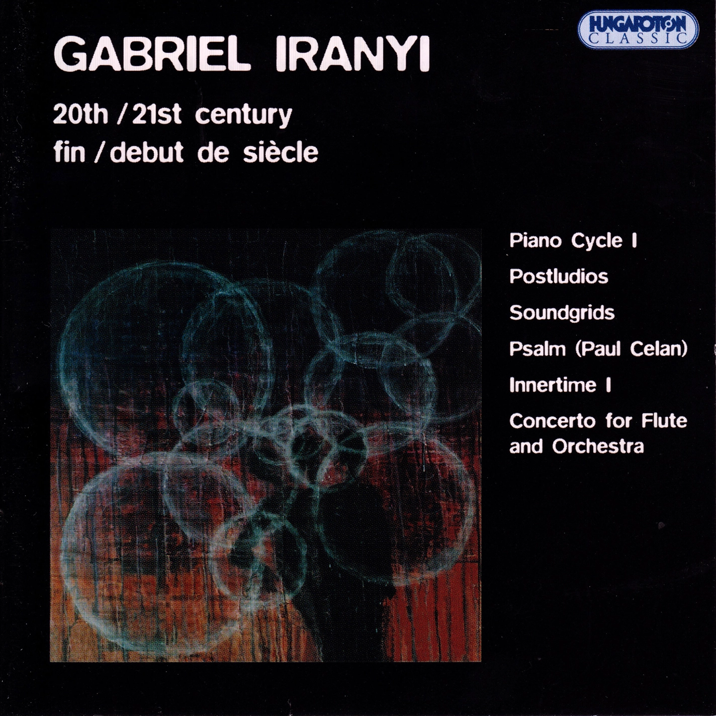 Iranyi: Piano Cycle I / 3 Postludes for Piano / Concerto for Flute and Orchestra of 24 Flutes