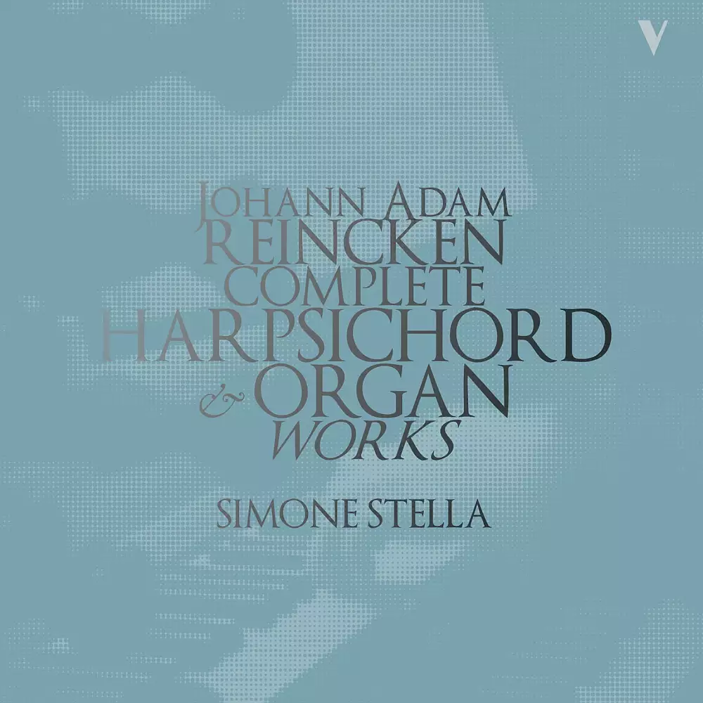 Reincken: Complete Harpsichord & Organ Works