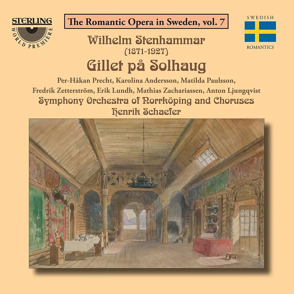 Stenhammar: Gillet på Solhaug, Op. 6