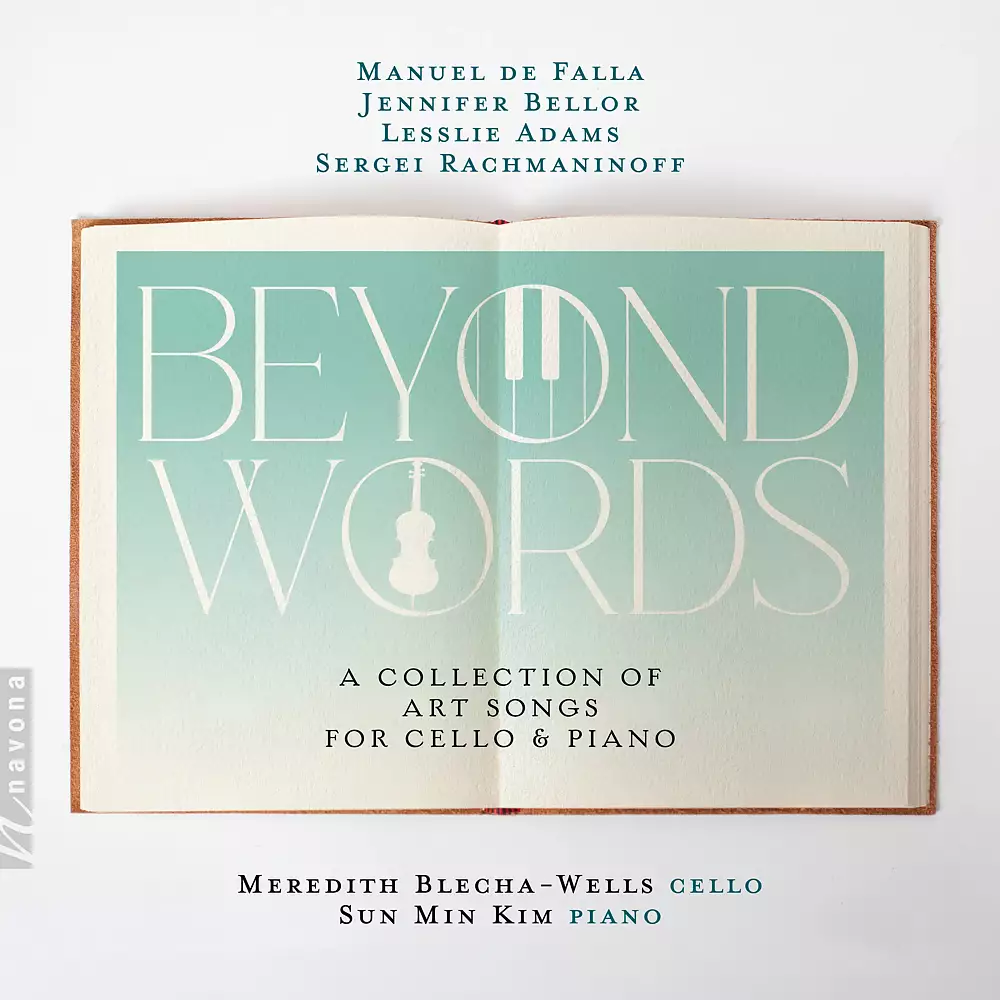 Beyond Words: A Collection of Art Songs for Cello & Piano