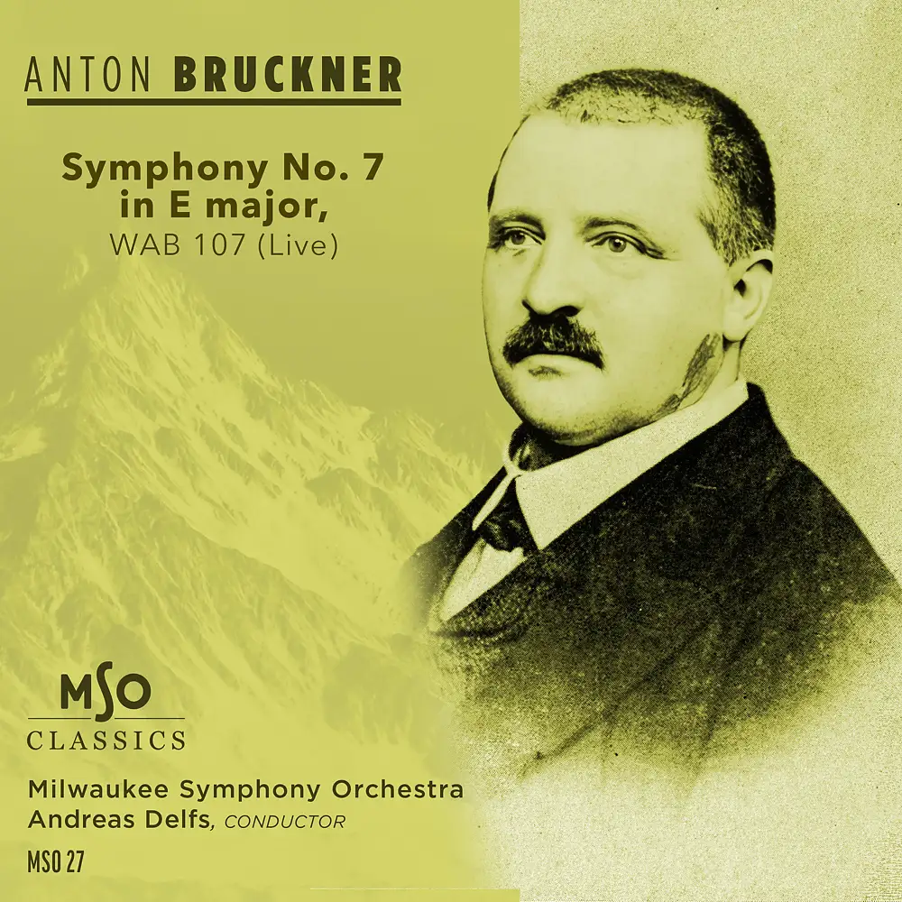 Bruckner: Symphony No. 7 in E major, WAB 107 (Live)