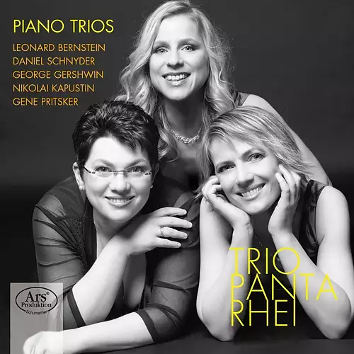Piano Trios: Bernstein - Schnyder - Gershwin - Kapustin - Pritsker