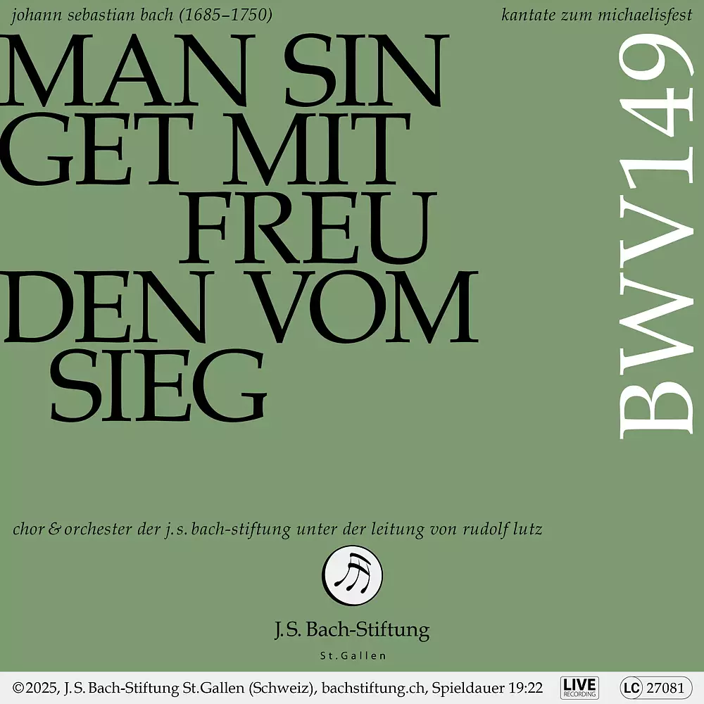 J. S. Bach: Man singet mit Freuden vom Sieg, BWV 149