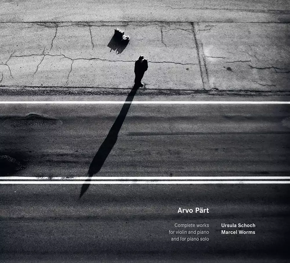 Pärt: Complete Works for Violin and Piano & Piano Solo