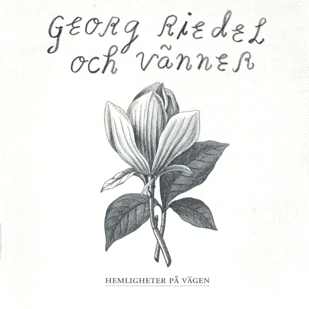 Georg Riedel och vanner: Hemligheter pa vagen
