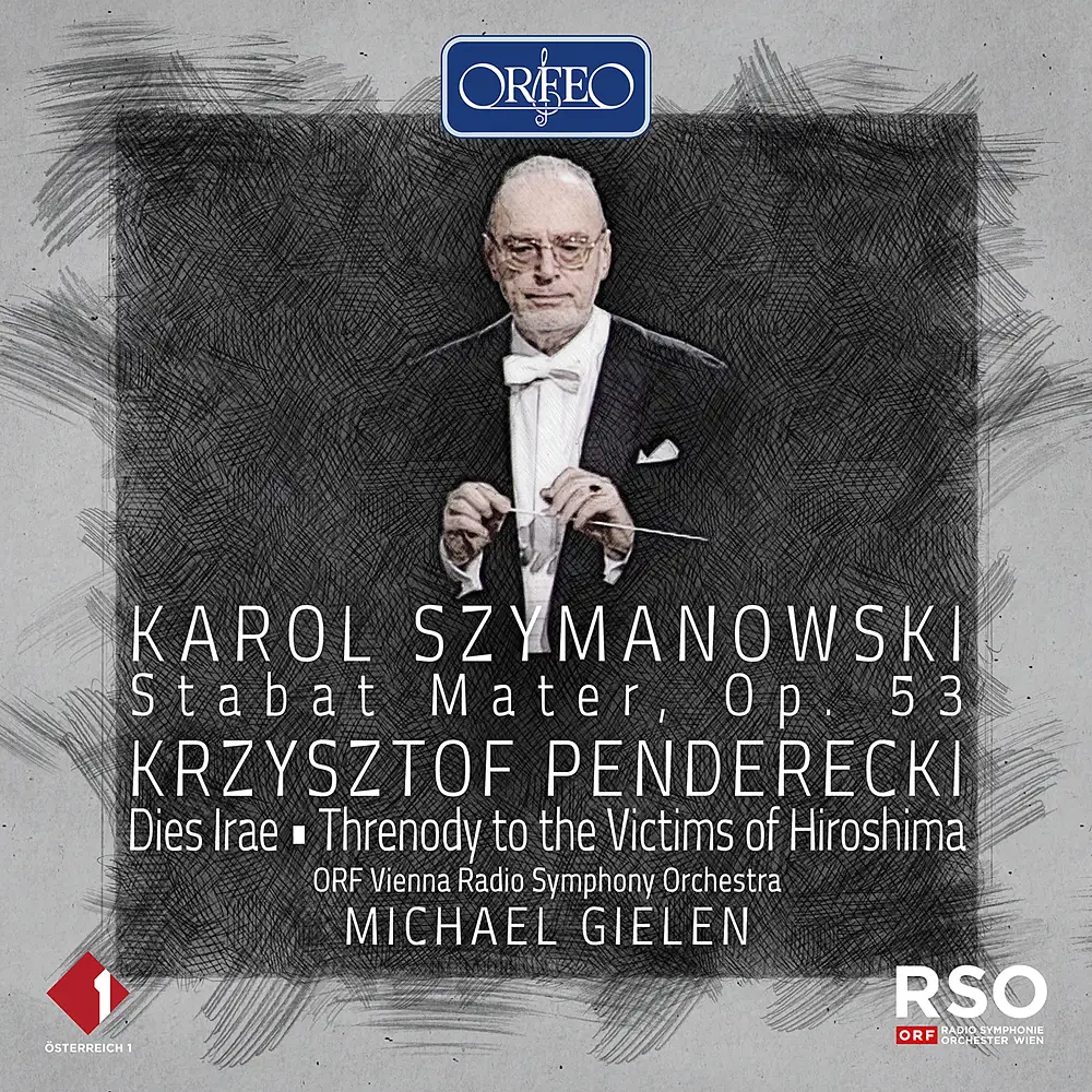 Szymanowski: Stabat Mater, Op. 53 & Penderecki: Dies Irae