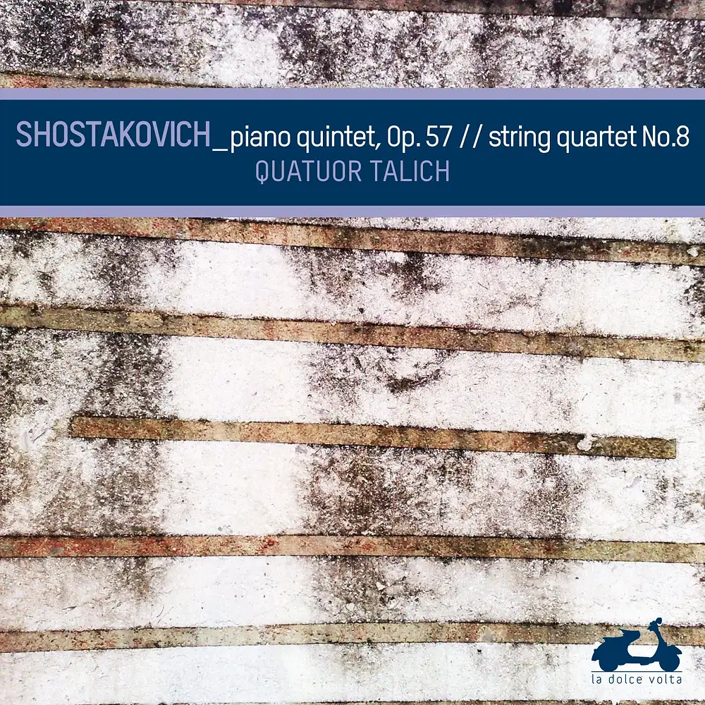 Shostakovich: Piano Quintet in G Minor, Op.57 & String Quartet No.8