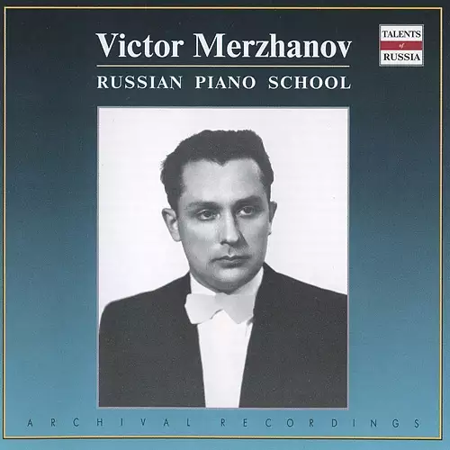 Russian Piano School: Victor Merzhanov (1951, 1955)