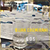 Bijan Chemirani: Eos