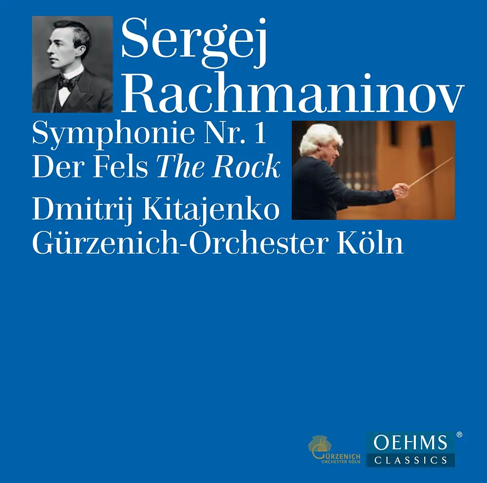 Rachmaninov: Symphony No. 1, Op. 13 & Der Fels, Op. 7