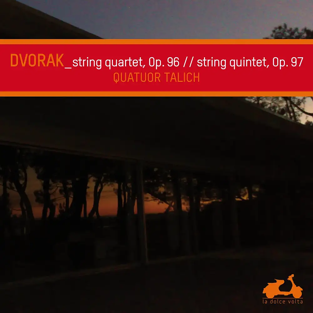Dvorak: "American" String Quartet in F Major, Op. 96 & "American" String Quintet in E-Flat Major, Op. 97