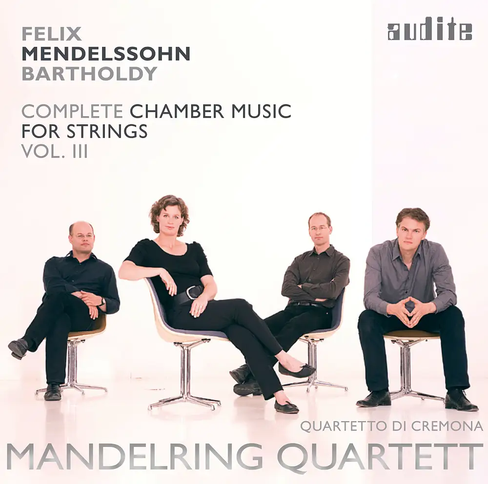 Mendelssohn: Complete Chamber Music for Strings, Vol. 3