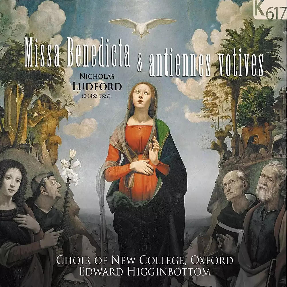 Ludford: Missa Benedicta & Antiennes votives