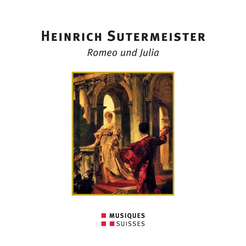 Sutermeister: Romeo and Julia