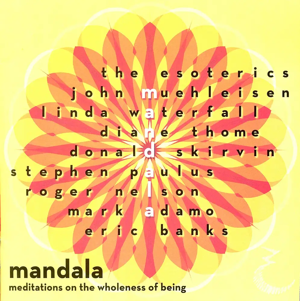 Mandala: Meditations on the wholeness of being