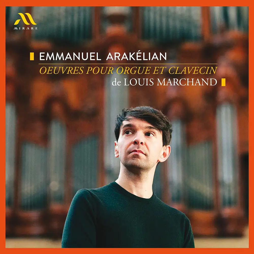 Louis Marchand: Oeuvres pour orgue et clavecin