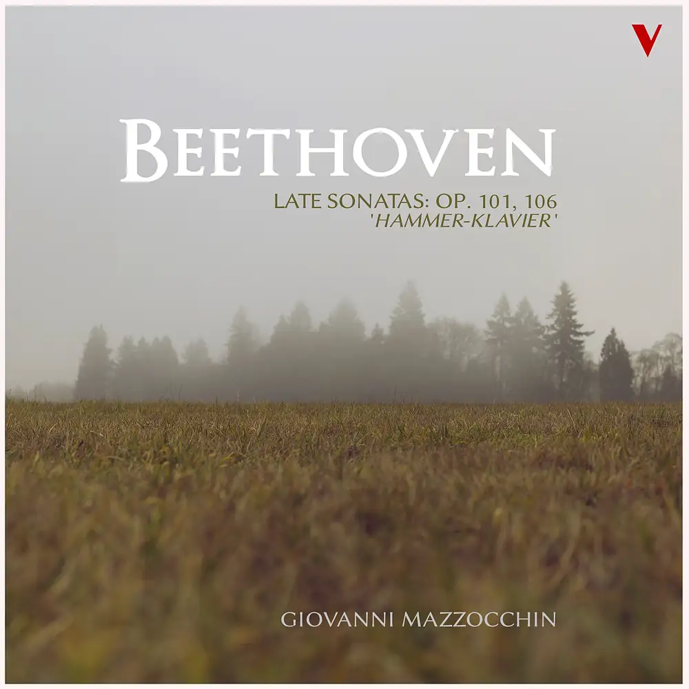 Beethoven: Late Sonatas, Opp. 101 & 106 "Hammerklavier"