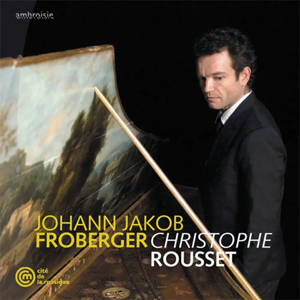 Froberger, J.J.: Les Suites de Froberger