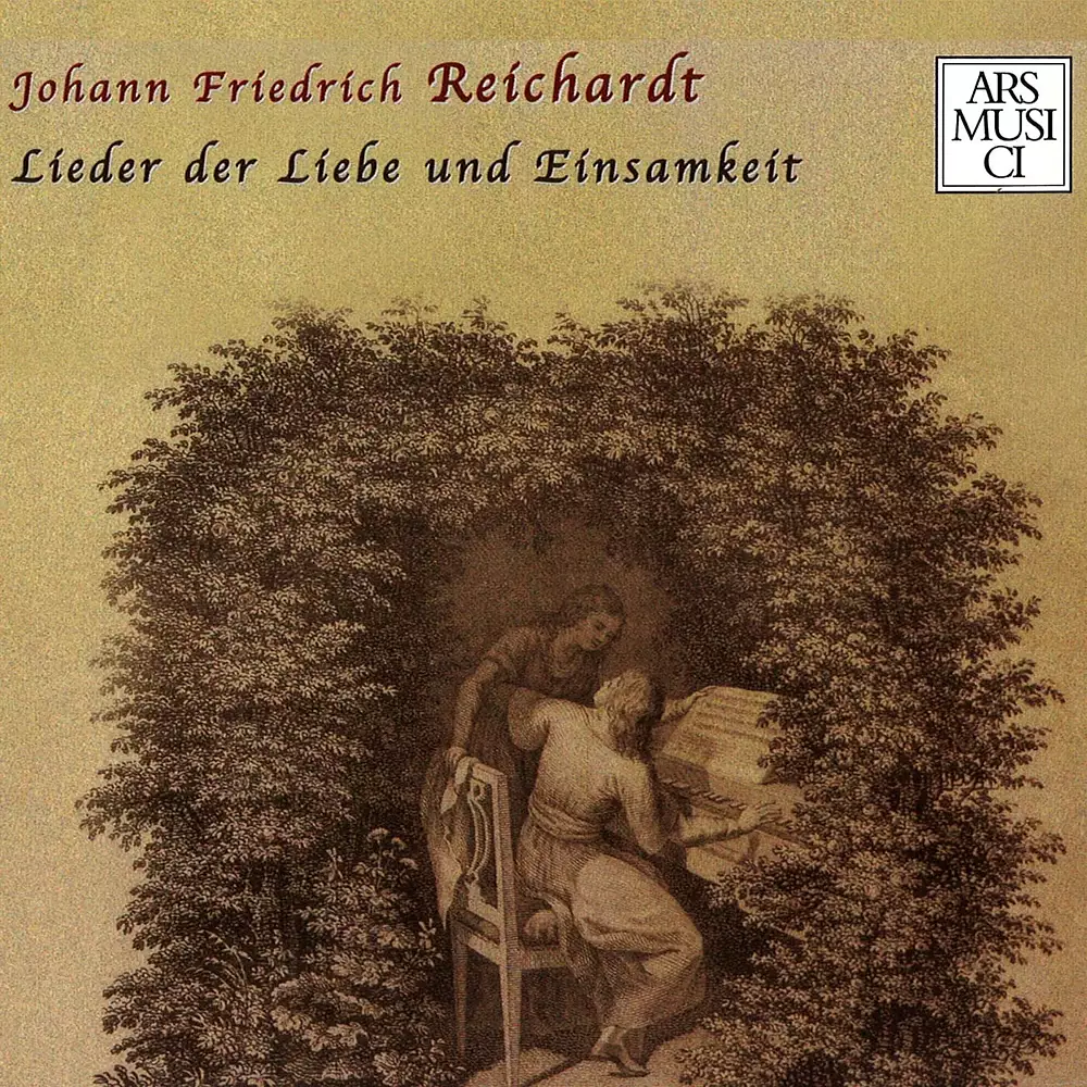 Reichardt: Lieder der Liebe und Einsamkeit