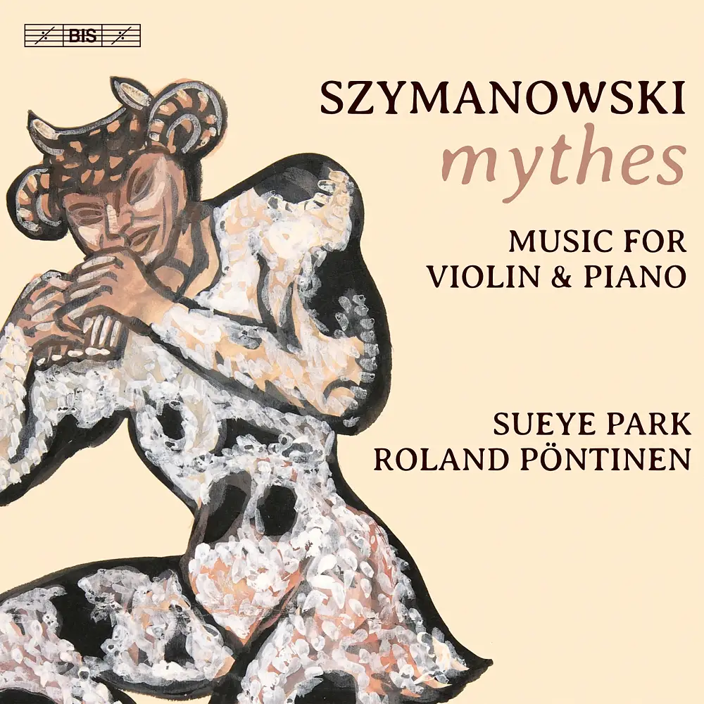 Szymanowski - Music for Violin and Piano