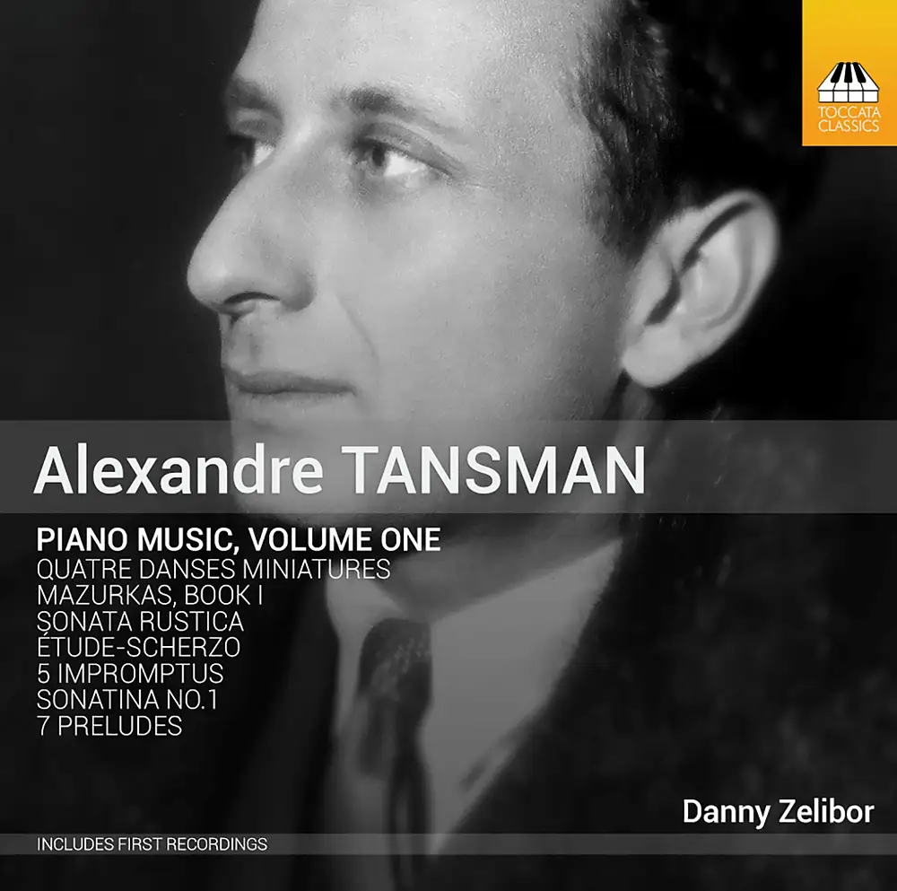 Tansman: Piano Music, Vol. 1